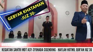  HAFLAH KHATAMAN AL-QURAN JUZ 30 & BAGI RAPORT - MDT ASY-SYUHADA