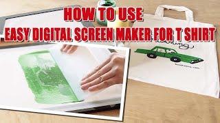 How to use easy digital screen maker for t shirt printing