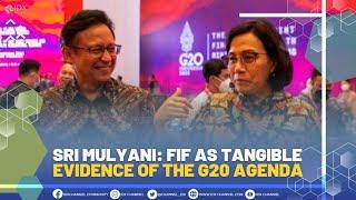 SRI MULYANI: FIF AS TANGIBLE EVIDENCE OF THE G20 AGENDA | MARKET HEADLINES 22/06/2022