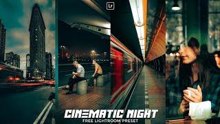 Cinematic Night Preset | Lightroom Mobile Preset Free DNG | cinematic presets | night preset