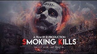 Smoking Kills || A Horror Short Movie || R Production || 2018