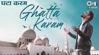 Ghatta Karam | Saheal Khan | Hindi Devotional Song 2021 | Ali Ghani | Tips Ibadat