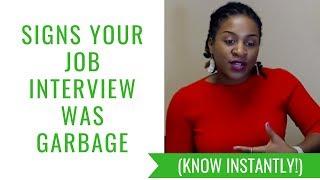 Signs Your Job Interview Was Garbage