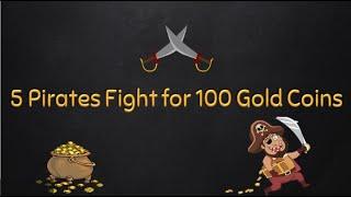 5 Pirates Fight for 100 Gold Coins Puzzle | Interview Puzzle  8 [Hindi]