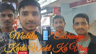 Mobile  Exchange karne Gaye tha  Vlog // New Vlog