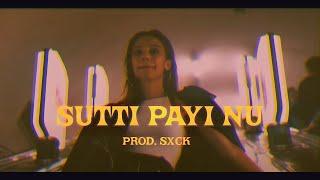 Sutti Payi Nu - Manmohan Waris (Prod. SXCK)