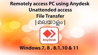 Remote Access & File sharing using Anydesk | Unattended access | മലയാളം |