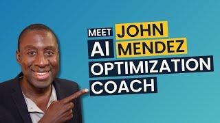 Get to know AI Optimization Coach John Mendez YT