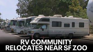 California Homeless Crisis: RV community relocates near San Francisco Zoo | KTVU