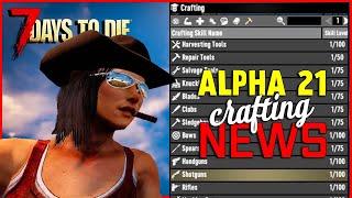 ALPHA 21 NEWS - New "Craft by Looting" System for 7 Days to Die