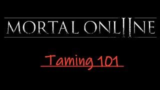 Mortal Online 2: How NOT to Taming