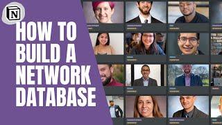 ‍ How To Build A Network Database Using Notion! // Stalker Spreadsheet!