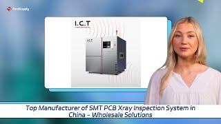 Top Manufacturer of SMT PCB Xray Inspection System in China - Wholesale Solutions