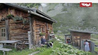 Leben auf der Alm - Almhütten in Tirol Österreich 