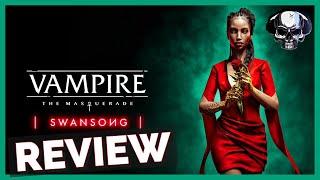 VtM: Swansong - Full Review