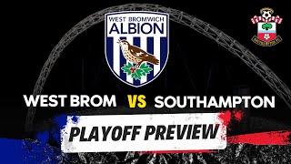 West Brom: Third Time Lucky Against the SAINTS??