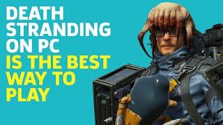 Death Stranding On PC Is The Best Way To Play