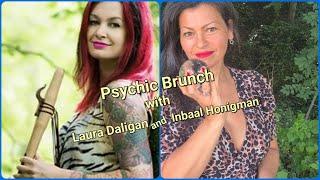 Bigfoot Outlaw  - Psychic Brunch with Laura Daligan & Inbaal Honigman