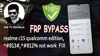 Realme C15 Qualcomm Edition Android 11 FRP Bypass 100% work