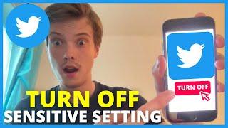 How To Turn Off Twitter Sensitive Content Setting (NEW WAY 2024)