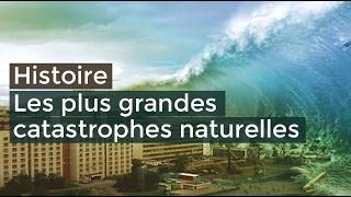 Les plus grosses catastrophes naturelles - Documentaire français 2017