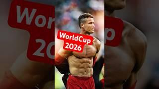 Ronaldo joacă la WorldCup 2026 ️