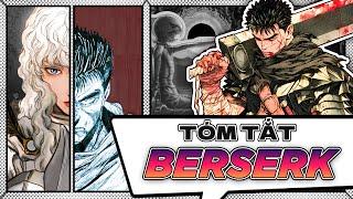 TÓM TẮT | MANGA BERSERK (CHAP 1 - 374) - SIÊU PHẨM DARK FANTASY HAY NHẤT MỌI THỜI ĐẠI!!!