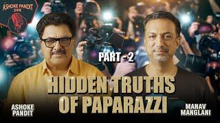 Hidden Truths of Bollywood Paparazzi Revealed #Part 2 #Episode 6