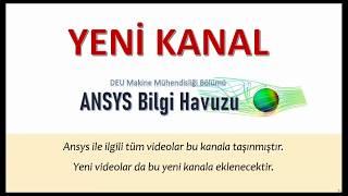 Yeni Kanal - Ansys Bilgi Havuzu