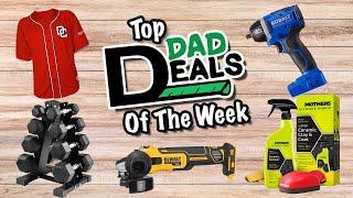 Top Dad Deals Of The Week 8/20/24