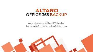 An Introduction to Altaro Office 365 Backup