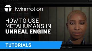 How to Bring MetaHuman Assets into an Unreal Engine Project | Twinmotion to Unreal Engine Tutorial