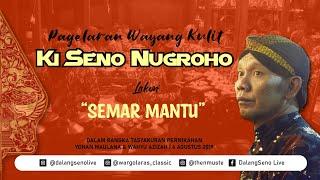 #LiveStreaming KI SENO NUGROHO - SEMAR MANTU