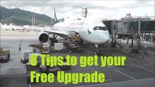 How to get a FREE Upgrade for your Flight - 8 Ways to get a Flight Upgrade