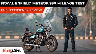 2021 Royal Enfield Meteor 350 Mileage Test | Real World Fuel Economy and Average Review | BikeWale