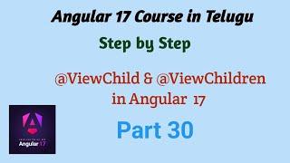 @ViewChild & @ViewChildren Decorators in Angular 17