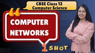 Computer Networks | 1 Shot Video | CBSE Class 12 Computer Science