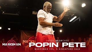 Popin Pete (USA) | Judge Showcase | Marksman Vol. 5 Singapore 2024 | RPProds