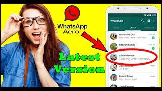 New aero whatsapp terbaru 2021| wa aero terbaru 2021 With great features that you will love 