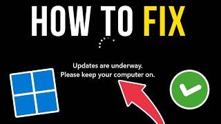 How To Fix Updates Are Underway Please Keep Your Computer On - Full Tutorial