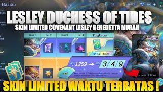 DUCHESS OF TIDES!! EVENT LESLEY DUCHEES OF TIDES BENEDETTA COVENANT MOBILE LEGENDS TERBARU 2025