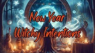 Setting Intentions for the New Year with Witchcraft