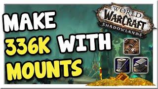 Make 336k Crafting All Profession Mounts | Shadowlands | WoW Gold Making Guide