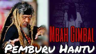 MBAH GIMBAL PEMBURU HANTU