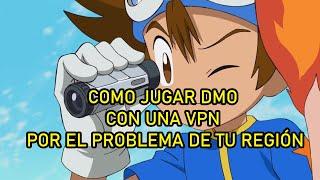 GUIA COMO JUGAR DMO CON UNA VPN POR EL PREBLEMA DE TU REGIÓN DE LA I.P BLOCK