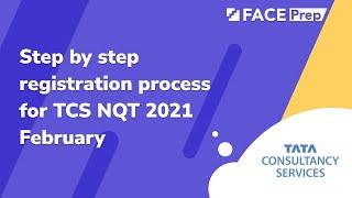 TCS NQT 2021 February  | Registration Process - Step by Step Explanation