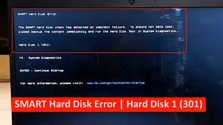 SMART Hard Disk Error, Hard Disk 1 (301), The SMART hard disk check has detected an imminent failure
