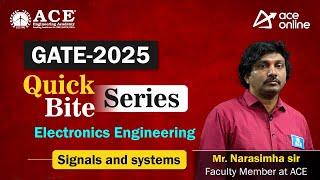 GATE 2025: Electronics Engineering (Signals & Systems) Quick Bite Series by Mr. Narsimham Sir