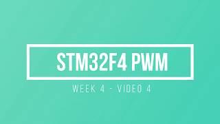 ENCE 3231 Week 4 - Video 4 - STM32F4 PWM