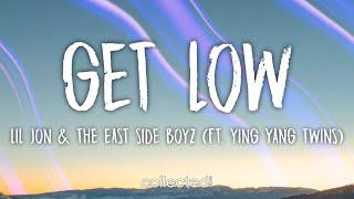 Lil Jon & The East Side Boyz - Get Low (ft. Ying Yang Twins) [Lyrics]